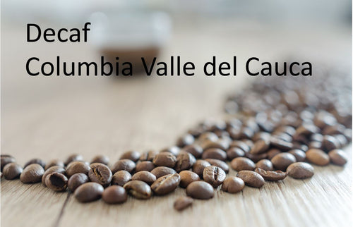 Decaf Columbia Valle del Cauca